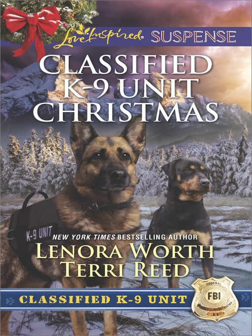 Title details for Classified K-9 Unit Christmas by Lenora Worth - Available